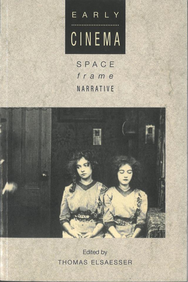 Early Cinema by Adam Barker, Thomas Elsaesser