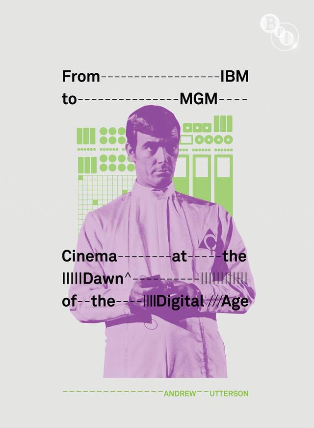 From IBM to MGM by Andrew Utterson