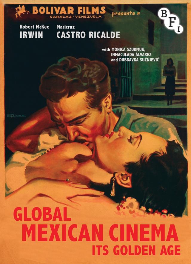Global Mexican Cinema by Maricruz Ricalde, Robert McKee Irwin