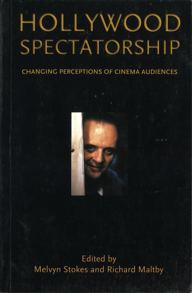 Hollywood Spectatorship by Melvyn Stokes, Richard Maltby