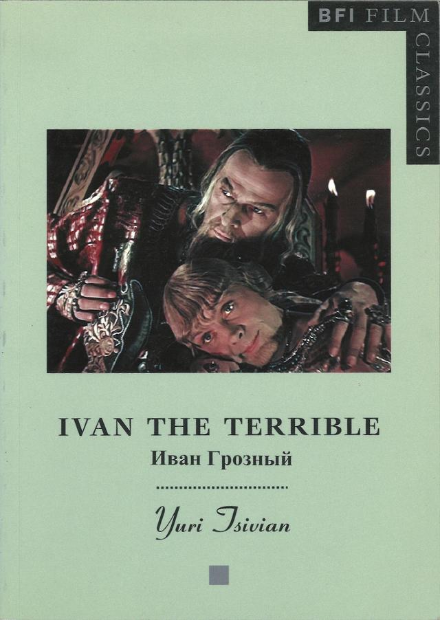 Ivan the Terrible by Yuri Tsivian