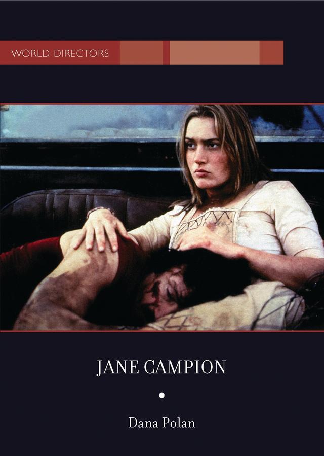 Jane Campion by Dana Polan