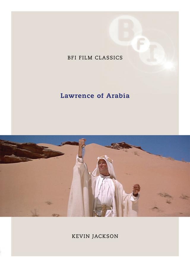 Lawrence of Arabia by Kevin Jackson