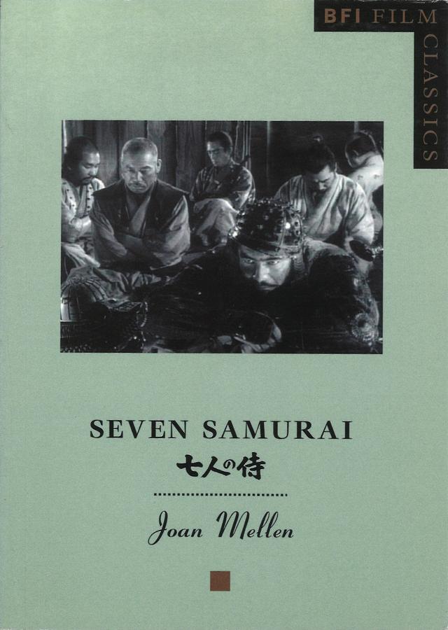 Seven Samurai by Joan Mellen