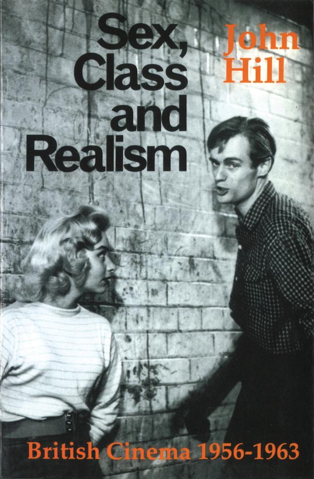 Sex, Class and Realism by John Hill