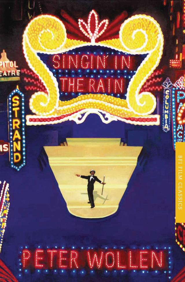Singin' in the Rain by Geoff Andrew, Peter Wollen