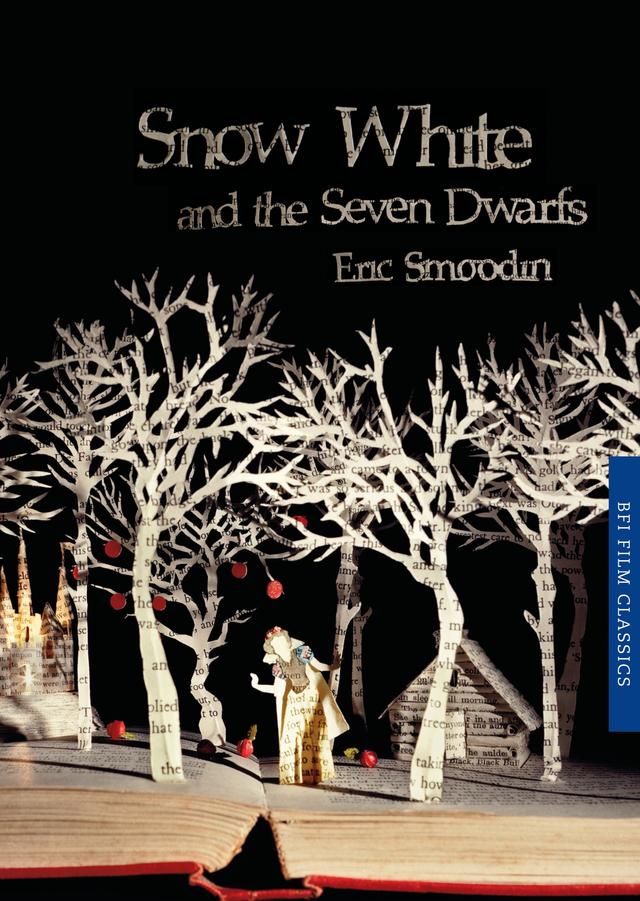 Snow White and the Seven Dwarfs by Eric Smoodin