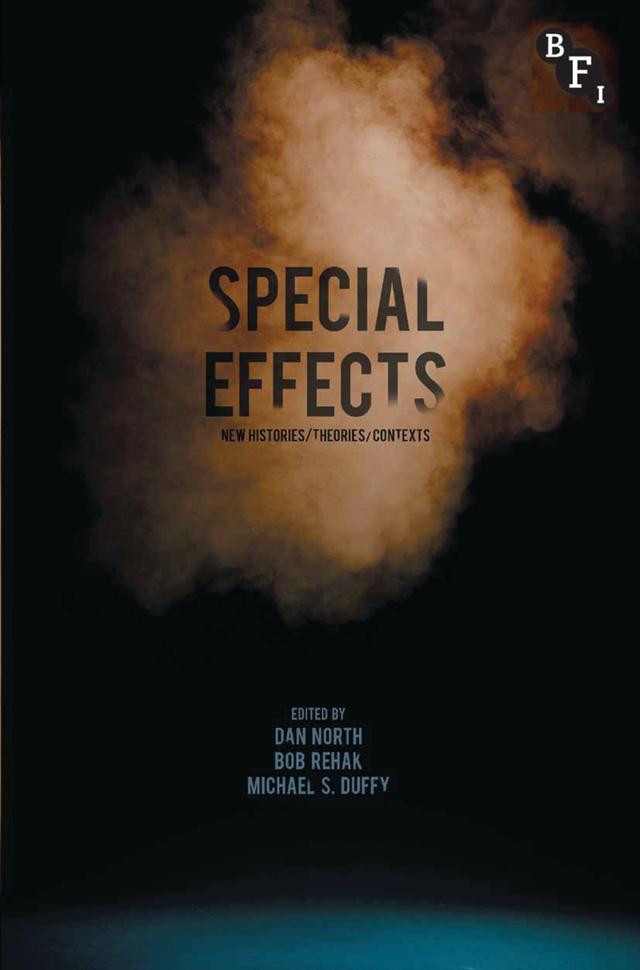 Special Effects by Bob Rehak, Dan North, Michael S. Duffy