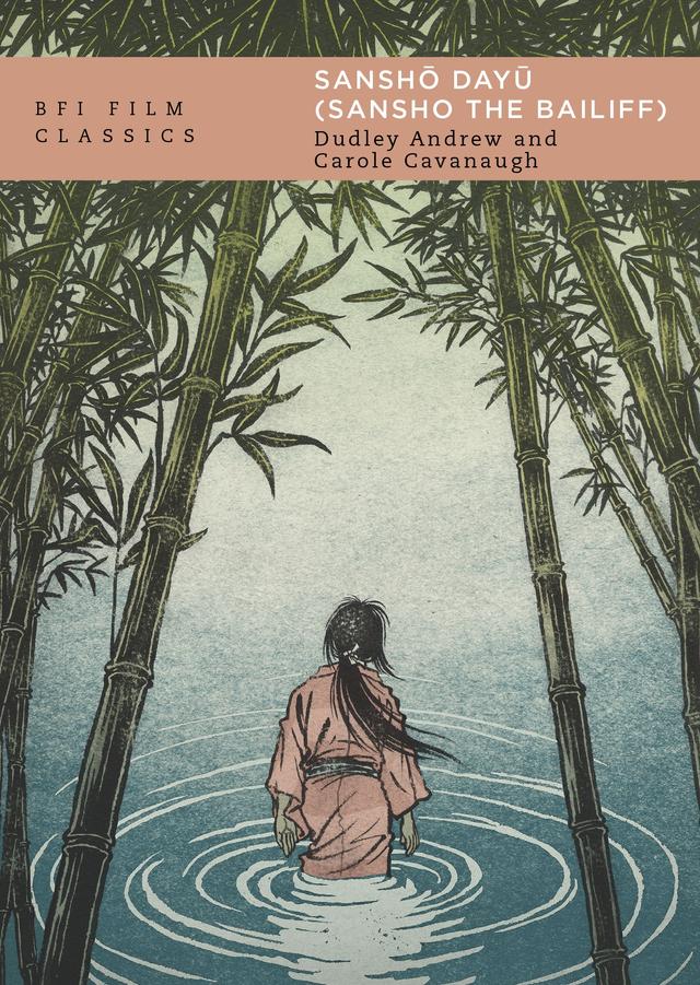 Sansho Dayu (Sansho the Bailiff) by Carole Cavanaugh, Dudley Andrew