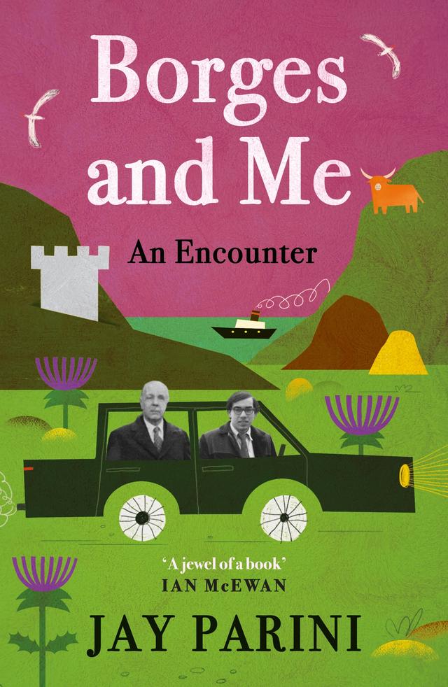 Borges and Me by Jay Parini