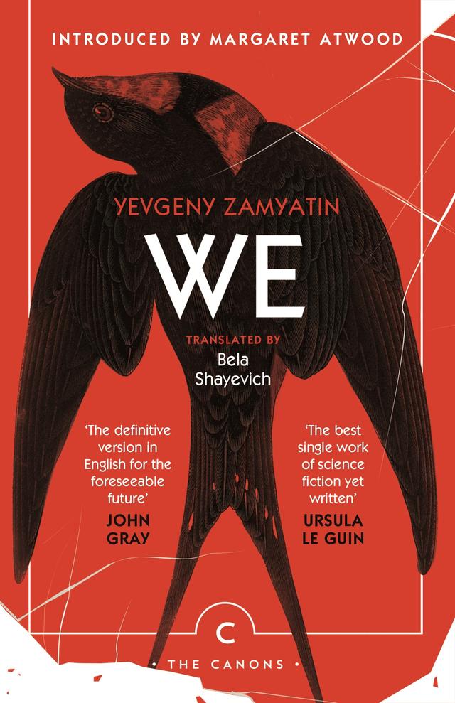 We by Bela Shayevich, George Orwell, Margaret Atwood, Ursula K. Le Guin, Yevgeny Zamyatin