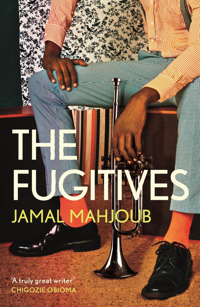 The Fugitives by Jamal Mahjoub