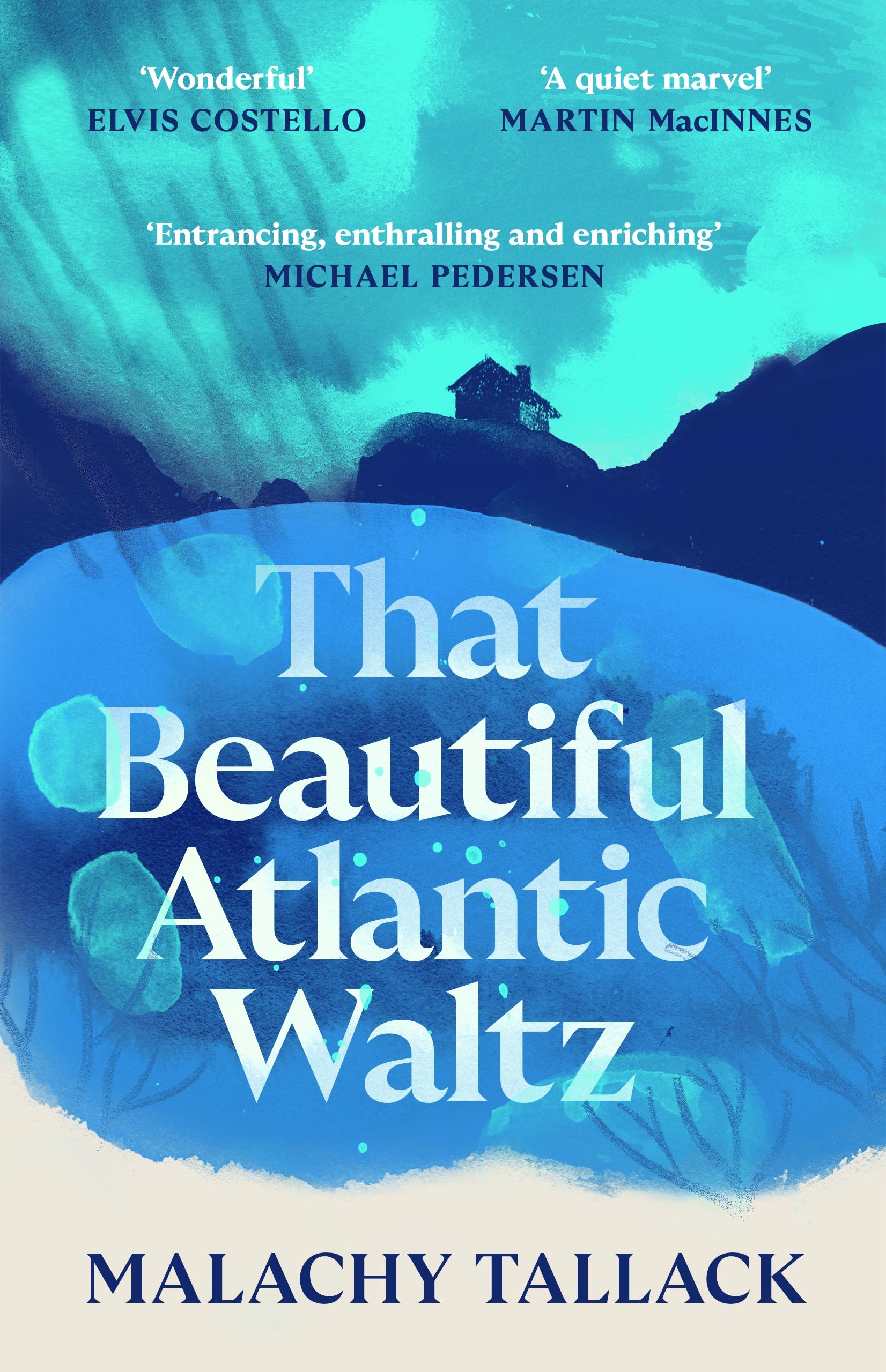 That Beautiful Atlantic Waltz
