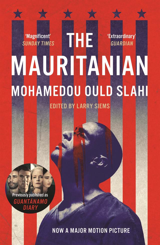 The Mauritanian by Larry Siems, Mohamedou Ould Slahi
