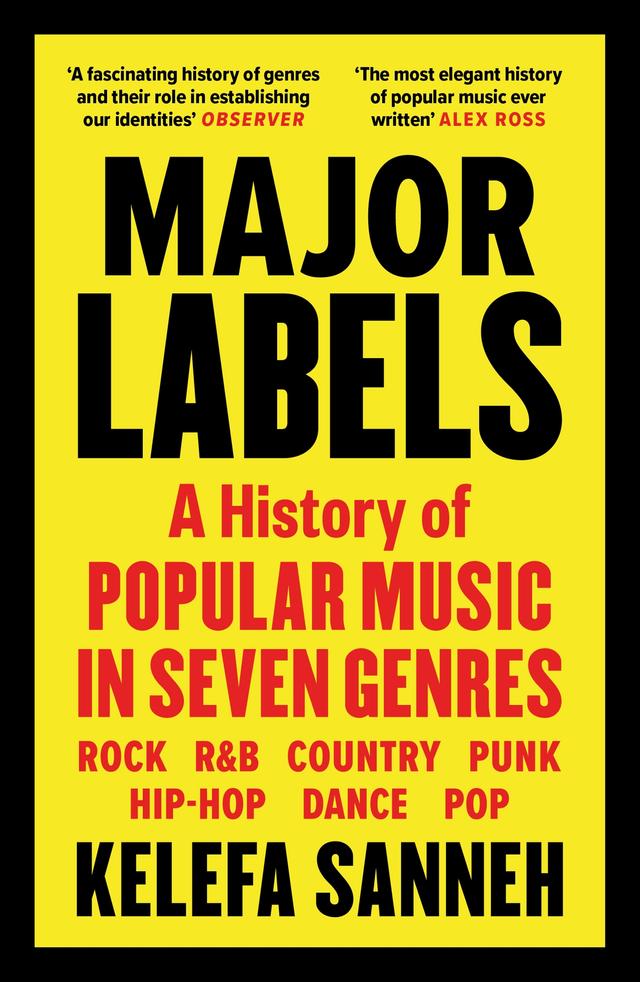 Major Labels by Kelefa Sanneh
