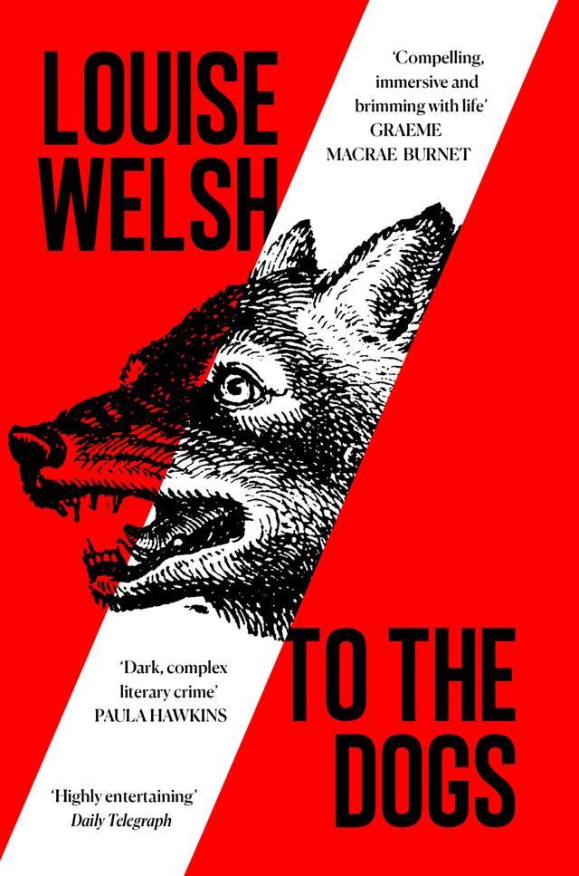 To the Dogs by Louise Welsh