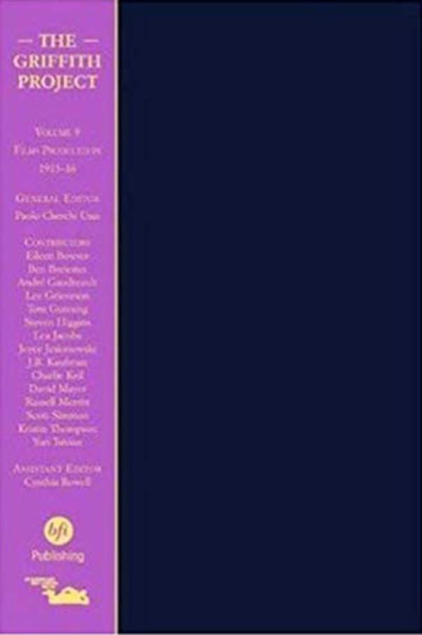 The Griffith Project, Volume 9 by Paolo Cherchi Usai