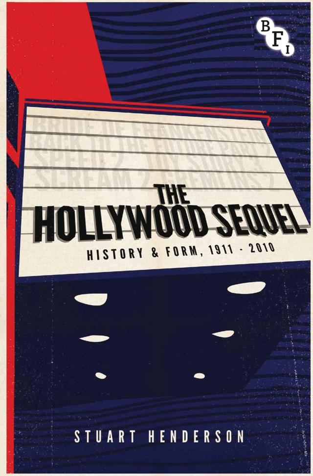 The Hollywood Sequel by Stuart Henderson