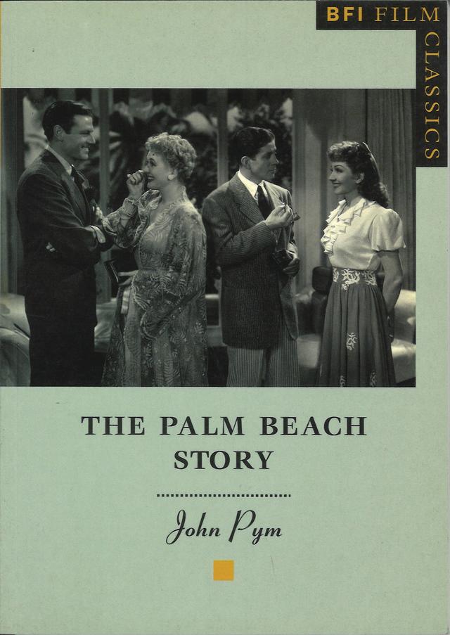 The Palm Beach Story by John Pym