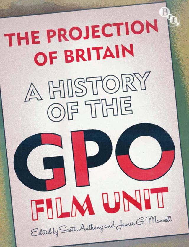 The Projection of Britain by James G. Mansell, Scott Anthony