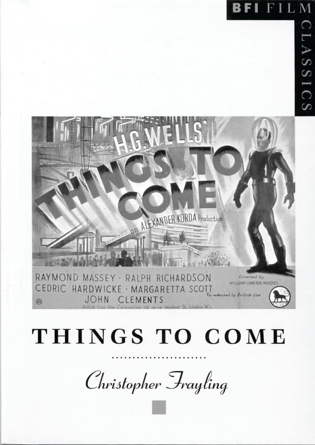 Things to Come by Christopher Frayling