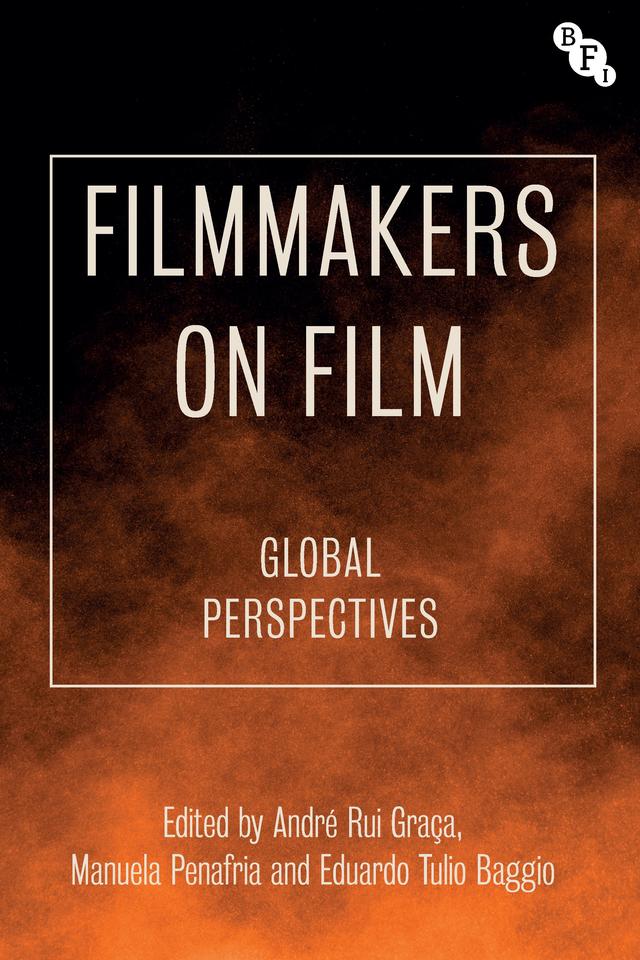 Filmmakers on Film by André Rui Graça, Eduardo Baggio, Manuela Penafria