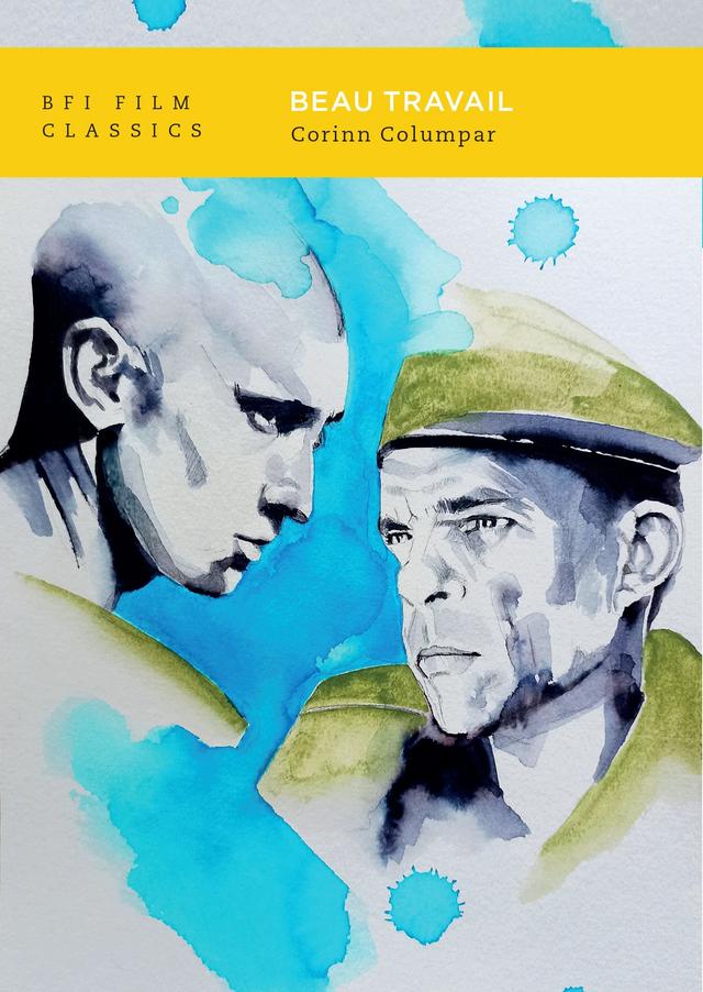 Beau travail by Corinn Columpar