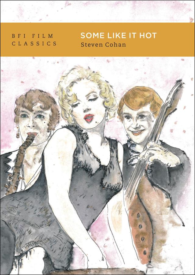 Some Like It Hot by Steven Cohan