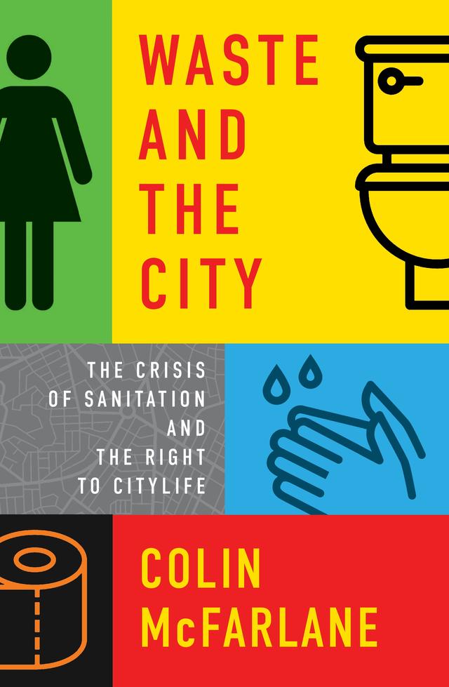 Waste and the City by Colin McFarlane