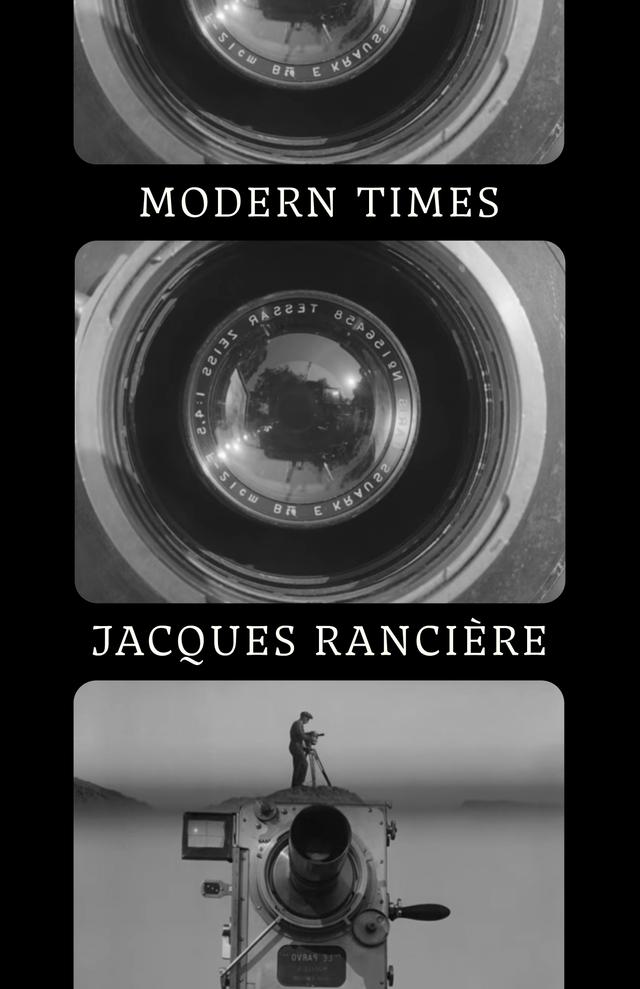 Modern Times by Jacques Rancière