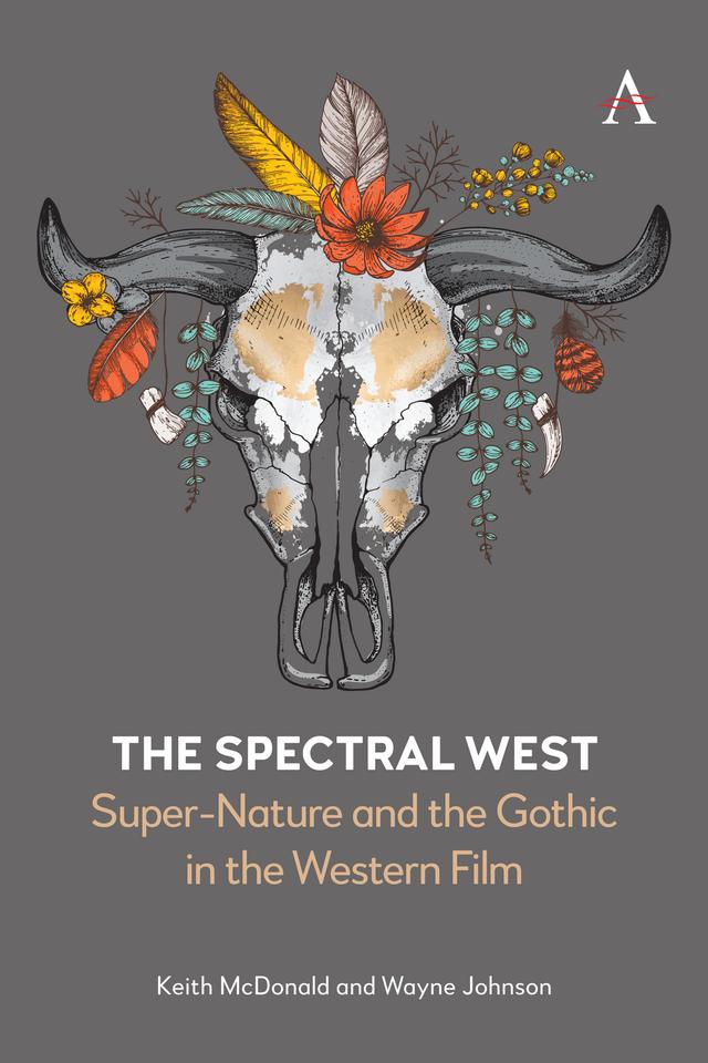 The Spectral West by Keith McDonald, Wayne Johnson