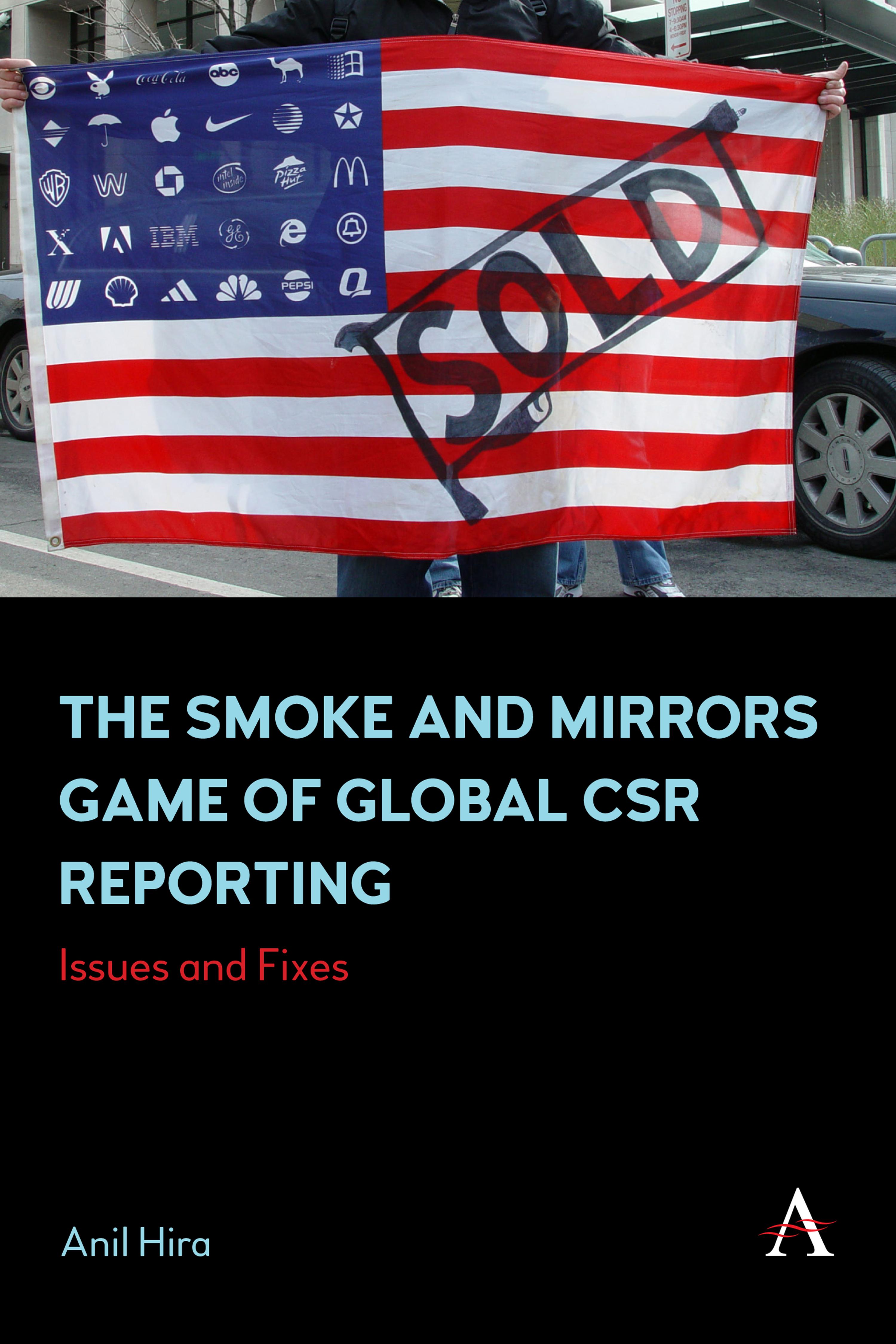 The Smoke and Mirrors Game of Global CSR Reporting