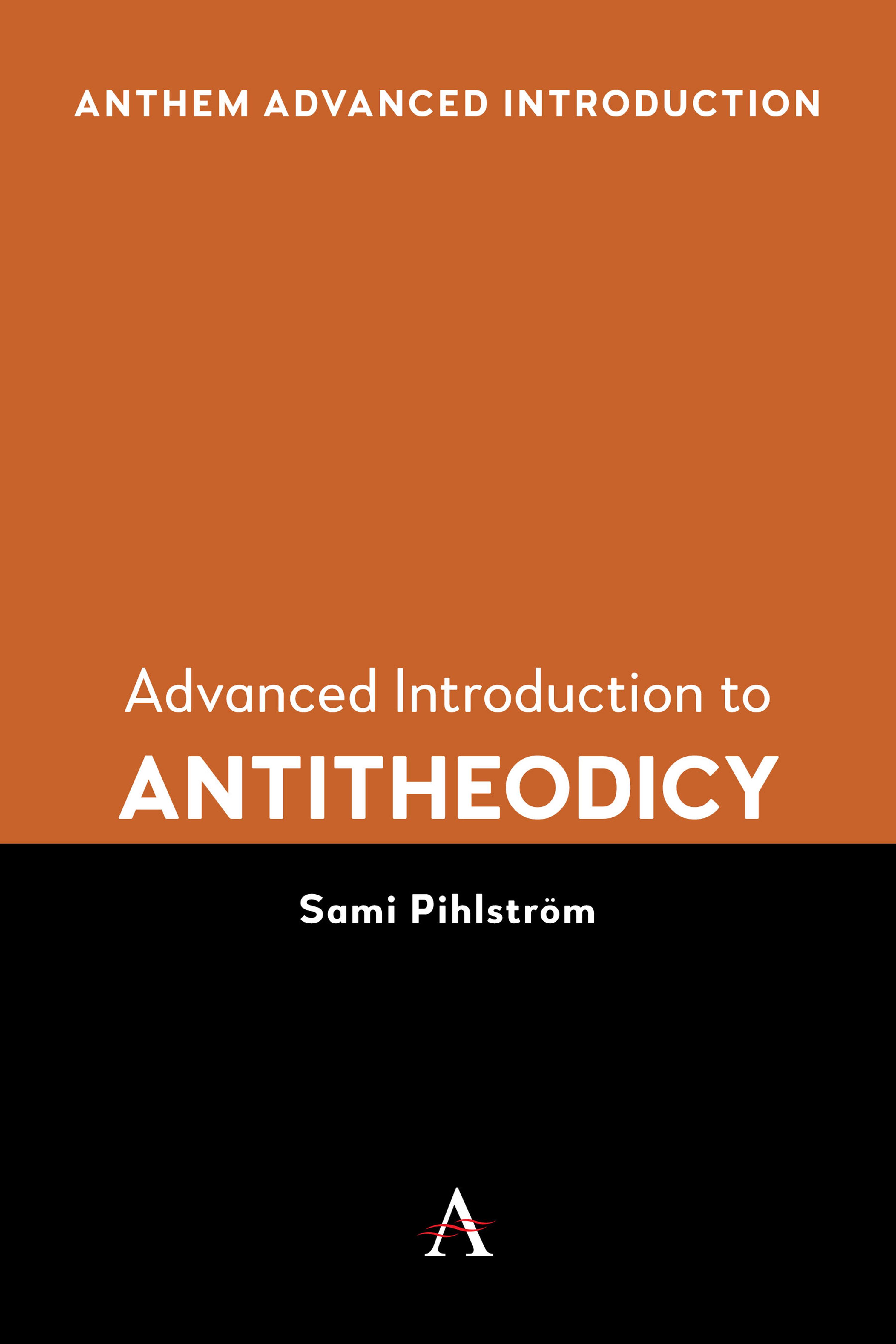 Advanced Introduction to Antitheodicy