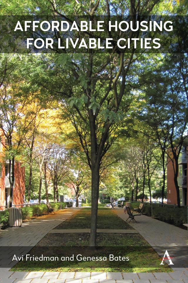 Affordable Housing for Livable Cities by Avi Friedman, Genessa Bates
