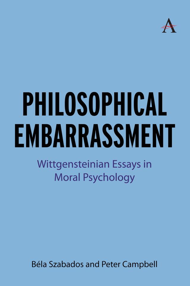 Philosophical Embarrassment by Bela Szabados, Peter Campbell