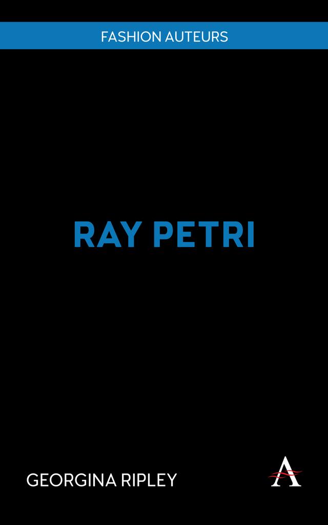 Ray Petri by Georgina Ripley