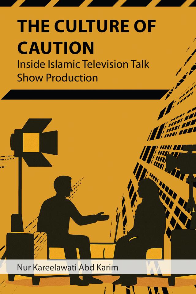 The Culture of Caution by Nur Kareelawati Abd Karim