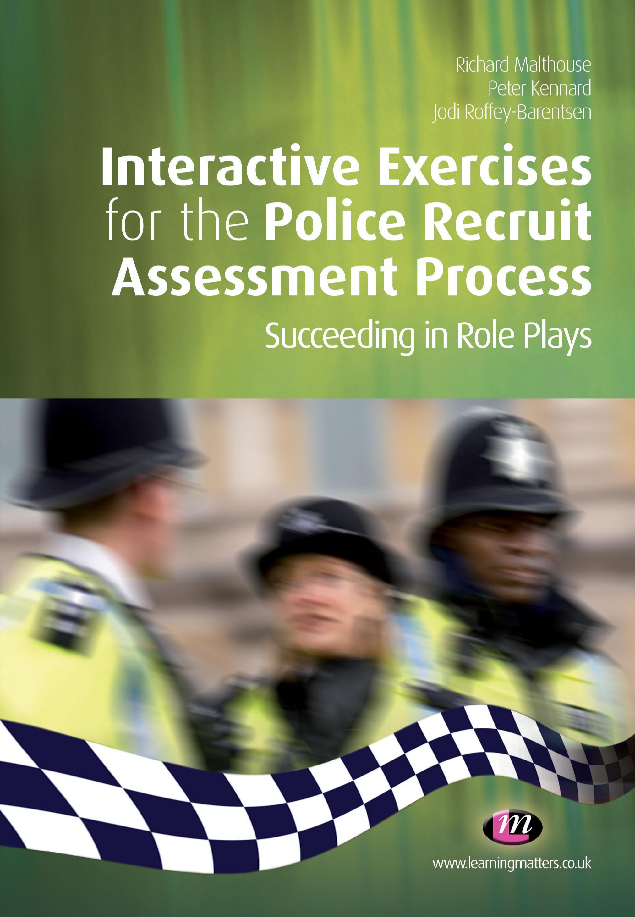 Interactive Exercises for the Police Recruit Assessment Process