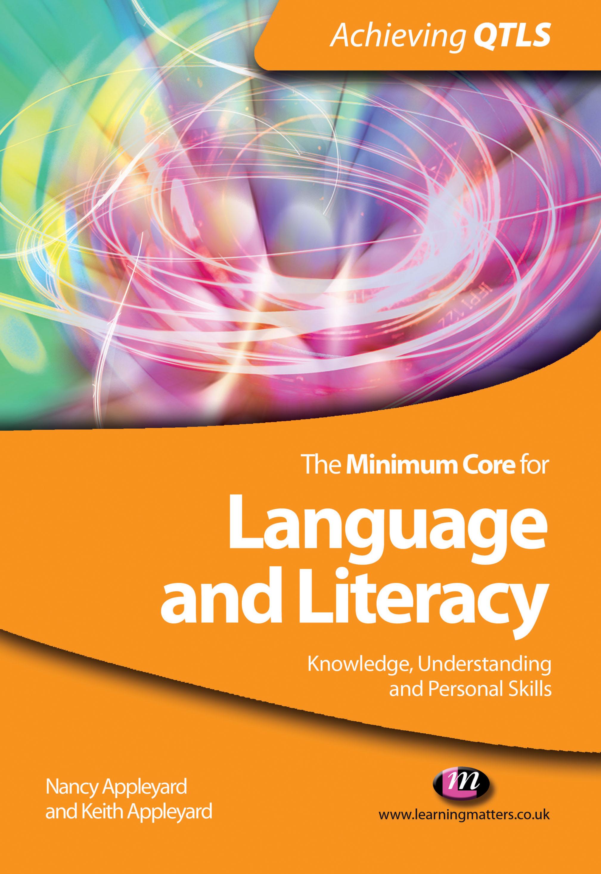 The Minimum Core for Language and Literacy: Knowledge, Understanding and Personal Skills