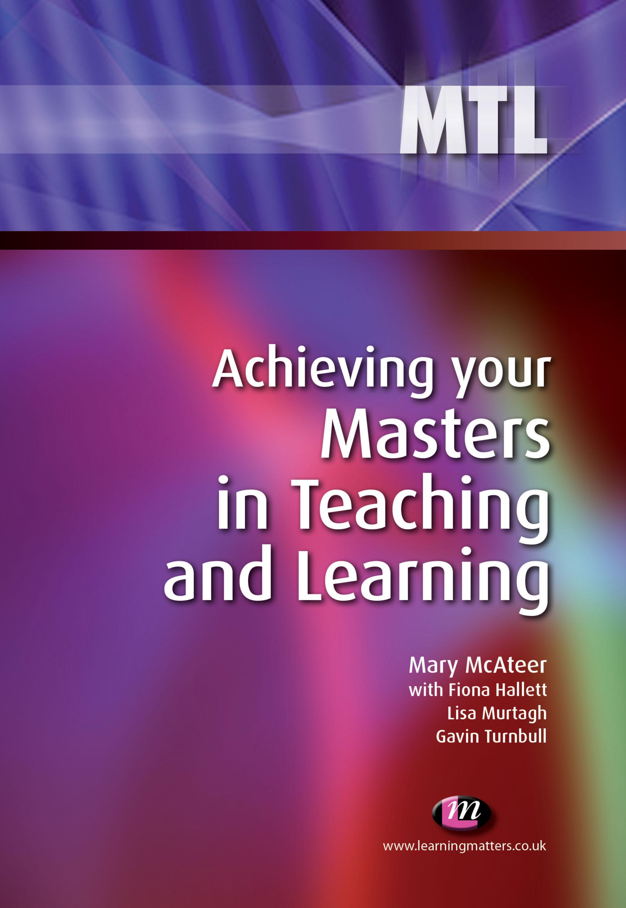 Achieving your Masters in Teaching and Learning