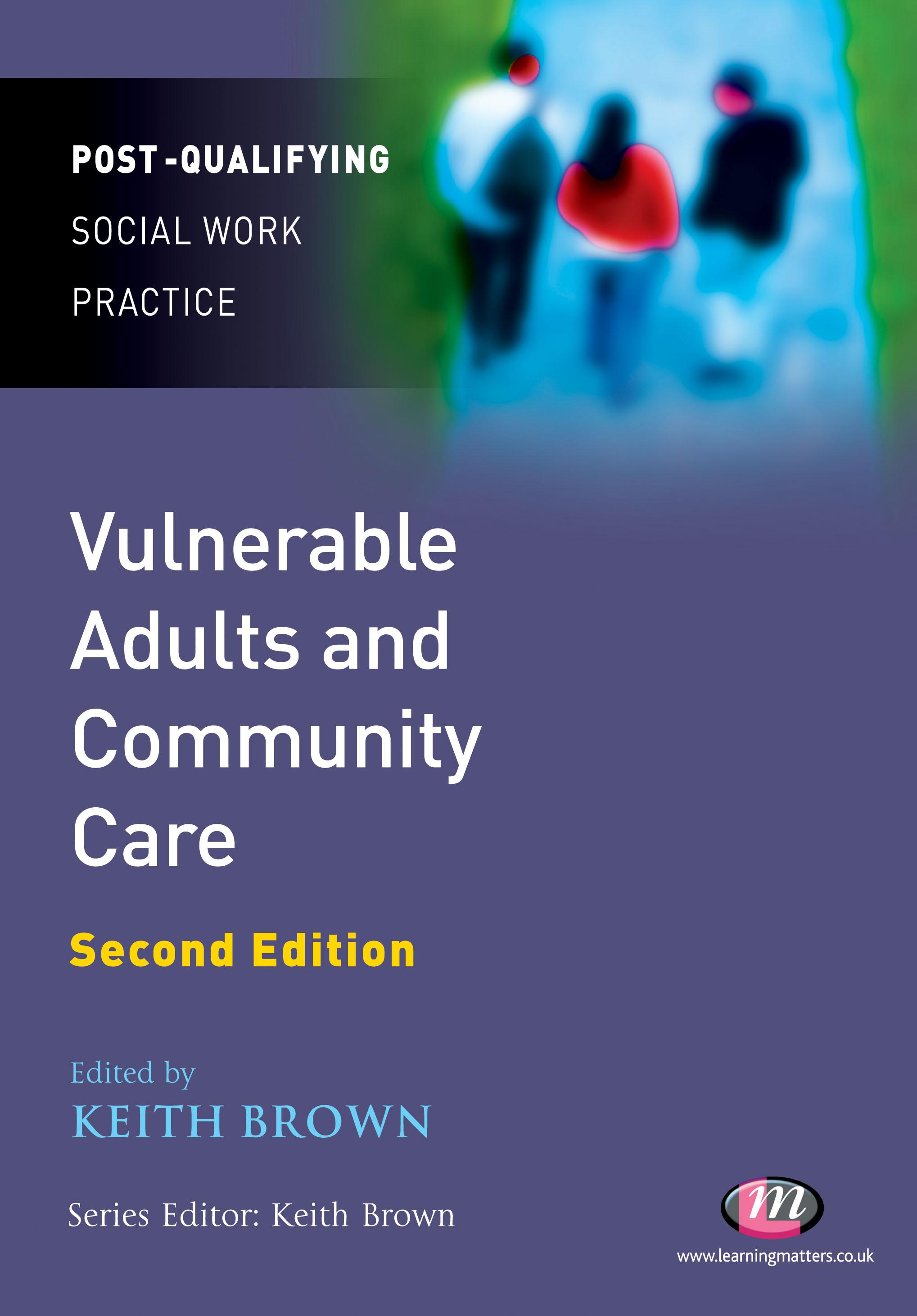 Vulnerable Adults and Community Care