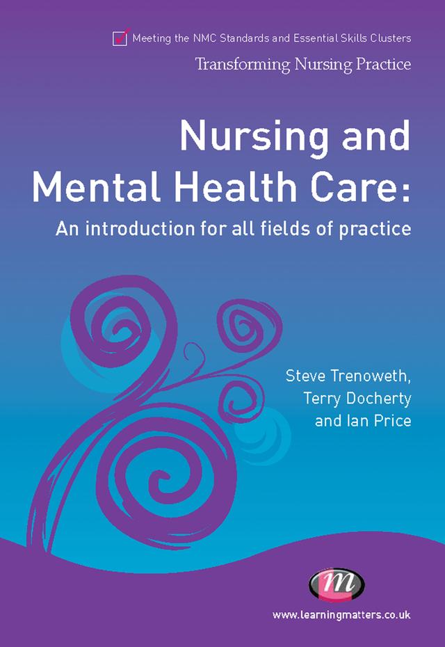 Nursing and Mental Health Care by Steve Trenoweth