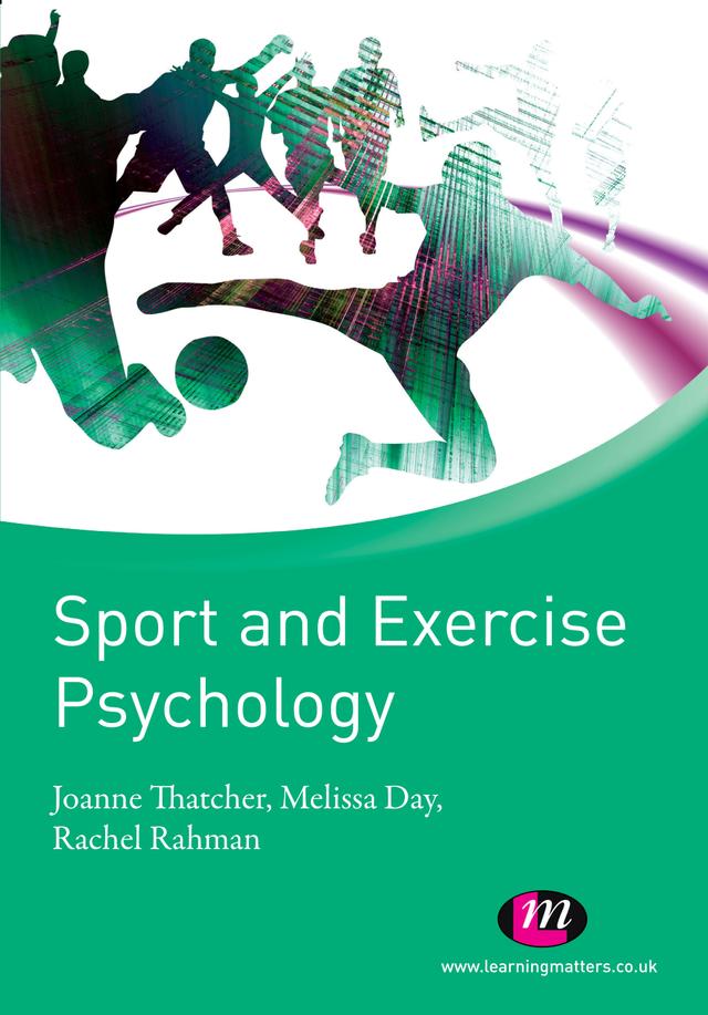 Sport and Exercise Psychology by Joanne Thatcher