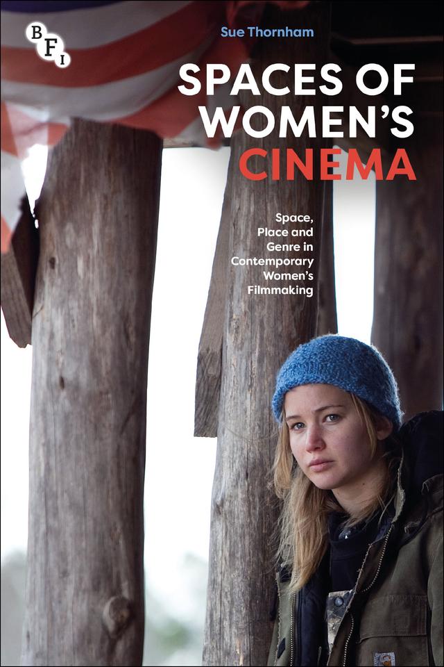 Spaces of Women's Cinema by Sue Thornham
