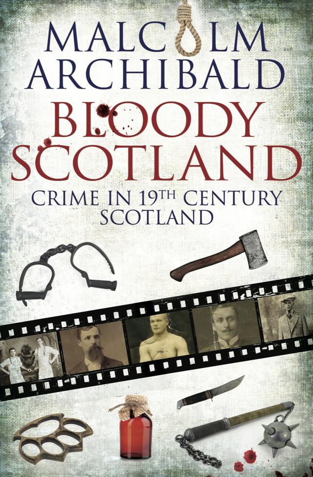 Bloody Scotland by Malcolm Archibald