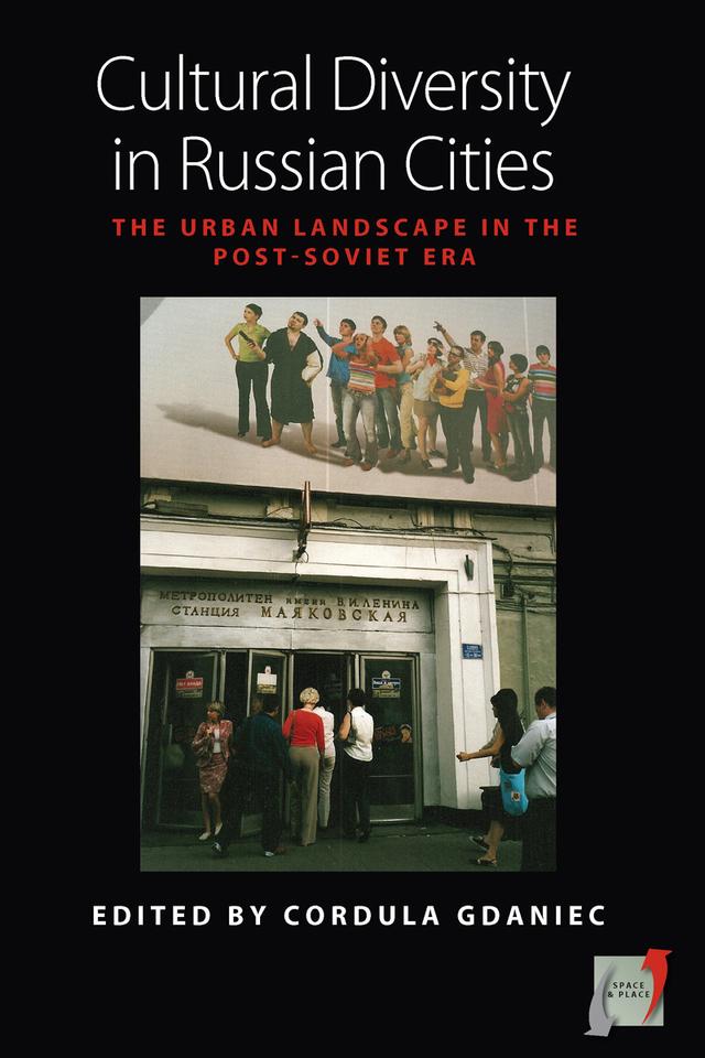 Cultural Diversity in Russian Cities by Cordula Gdaniec