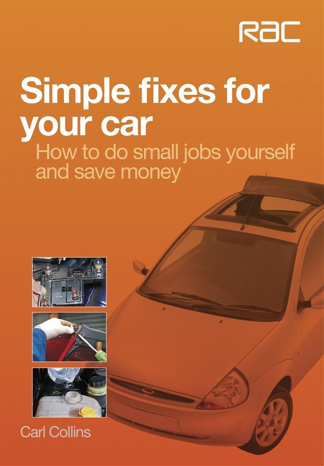 Simple fixes for your car by Carl Collins