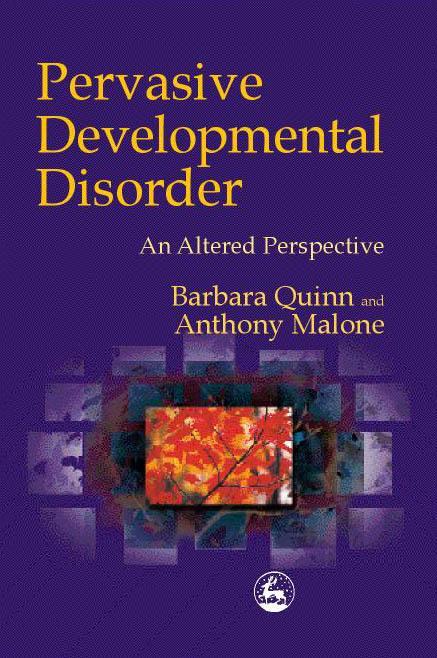 Pervasive Developmental  Disorder by Anthony Malone, Barbara H. Quinn