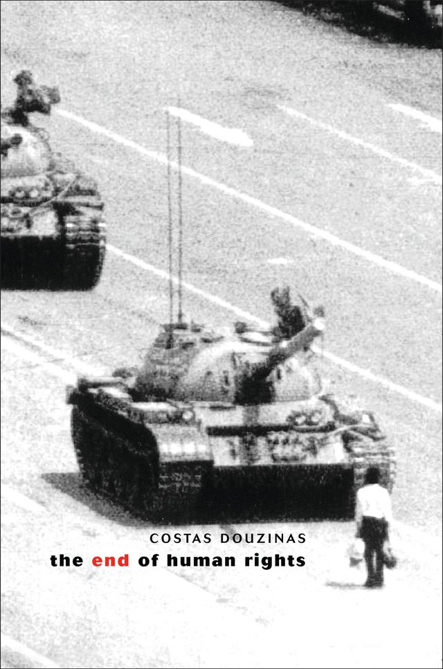 The End of Human Rights by Costas Douzinas