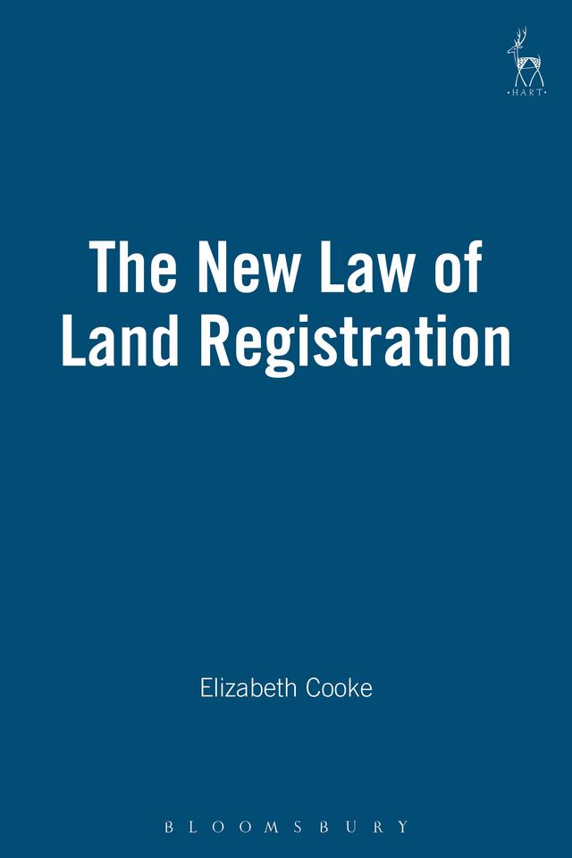 The New Law of Land Registration by Elizabeth Cooke